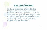 1 bilinguismo y lenguas en contacto - UniBG 2006-7_1.pdf · situación en que las dos lenguas son ... "Los españoles estamos comiéndonos el mundo y no nos damos cuenta", ... sino