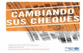 CAMBIANDO SUS CHEQUES - Austin Nonprofit | …€¦ · Los negocios de cambio de cheques (check cashers) cambian cheques personales y cheques de nómina por una alta tarifa plana