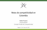Retos de competitividad en Colombia - compite.com.co · Colombia tiene un ambiente regulatorio cambiante e incierto ... Operador Económico Autorizado). •Atraer al sector privado
