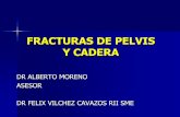 FRACTURAS DE PELVIS Y CADERA - mic.com.mx · Fracturas de Pelvis Constituyen del 1 al 3 % de todas las fracturas en niños Trauma en otros sistemas ... Abduccion = fractura de reborde