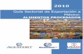 portal.export.com.gtportal.export.com.gt/portal/mesoamerica/GUIA SECTORIAL DE... · exportaciones guatemaltecas hacia México. ... oportunidades comerciales para los productos guatemaltecos