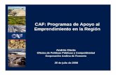 CAF: Programas de Apoyo al Emprendimiento en la … · ... Hong Kong Kazajistan Tailandia República Dominicana Uruguay Perú Venezuela Argentina Japón Turquía ... • Ecuador •