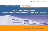 Escuela Superior de Ingeniería VI Jornadas …esingenieria.uca.es/wp-content/uploads/2015/07/ACTAS-VI-Jornadas... · Ramón Puyol s/n, 11202 Algeciras (Cádiz), [raul.sarrias; luis.fernandez]@uca.es