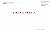 HEMOFILIA - mscbs.gob.es€¦ · HemofiIia: Aspectos Organizativos . en el siglo XXI con hemofilia grave, puede llegar a tener una esperanza de vida normal, e incluso libre de complicaciones