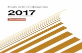 El reto de la transformación 2017 · 2018-07-11 · El reto de la transformación ... S.R.L. en materia económica, social y medioambiental durante 2017. Sin perjuicio de la responsabilidad