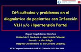 Dificultades y problemas en el diagnóstico de pacientes ... · VIH y/o Hipertensión Portal Miguel Angel Gomez Sanchez Unidad de I. Cardiaca e Hipertensión Pulmonar Servicio de