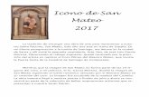Icono de San Mateo 2017 - saintmatthew.us Website SPA p.pdf · Profeta Hageo 9. Rey Saúl 10. Profeta Zacarías 11. Apóstol San Andrés 12. Apóstol San Pedro 1. Profeta Miqueas