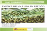Fig. 1.- Posible dispersión del cultivo de la okra. · Este capítulo es importante en el manejo del cultivo. Es conveniente ... la maduración de las semillas inhibe las floraciones
