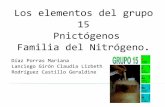 Los elementos del grupo 15 Pnictógenos Familia del …depa.fquim.unam.mx/amyd/archivero/SEMINARIOGRUPOS... · 2Li 3N (s) Se combinan con casi todos los elementos se pueden preparar