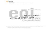 APLICACIÓN PRÁCTICA DEL PROGRAMA HEC-RASapi.eoi.es/api_v1_dev.php/fedora/asset/eoi:45206/componente45204.pdf · El programa HEC RAS (River Analysis System) ha sido desarrollado