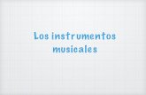 Los instrumentos musicales - … · Cuerda pulsada Se tocan punteando o pulsando las cuerdas con los ... uñas o plectros (púas). Arpa, guitarra y clavicémbalo son los más destacados.