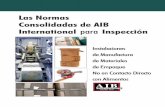 Las Normas Consolidadas de AIB International para … · Las Normas Consolidadas de AIB International para Inspección Instalaciones de Manufactura de Materiales de Empaque No en