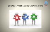 Buenas Practicas de Manufactura - comodoro.gov.ar · buenas prácticas de manufactura (bpm) son un conjunto de medidas, recomendaciones y procedimientos capaces de ordenar de manera