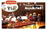 Concierto Familiarmusicalitzat.com/wp-content/uploads/2012/03/DOSSIER-CONCIERTO... · Objetivos Objetivos del Concierto Didáctico Musicalitza’t Aprendizaje El objetivo de Musicalitza´t