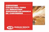 CONVENIO COLECTIVO PARA LA INDUSTRIA SIDEROMETALURGICA DE ... · 5 Convenio Colectivo para la industria siderometalurgica de Cantabria Artículo 39.- ADAPTACION DE LOS TRABAJADORES