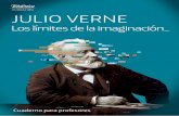 Julio Verne, los límites de la imaginación - Fundacion … · -¿Quién descubrió el Polo Norte?¿Y el Polo Sur?-¿Quiénes realizaron el primer vuelo con motor de la historia?
