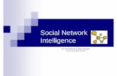 Social Network Intelligence - revista-redes.rediris.esrevista-redes.rediris.es/webredes/red_tematica/SNIntelligence.pdf · Fco Fernando de la Rosa Troyano ... Índice Jaccard Similitud.