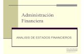 Administración Financiera - Universidad Nacional de … · Administración Financiera ANALISIS DE ESTADOS FINANCIEROS CPN. Juan Pablo Jorge Ciencias Económicas Tel. (02954) 456124/433049