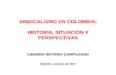 SINDICALISMO EN COLOMBIA: HISTORIA, …ases.org.co/wp-content/uploads/2014/10/Sindicalismo_en_Colombia.pdf · Moscú, 1920. Fue disuelta en 1937, vísperas de la II Guerra Mundial.