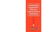 La colección “J u rídica La interpretación … · La interpretación (argumentación) jurídica en el Estado de Derecho Constitucional Rodolfo L. Vigo jueces y argumentación