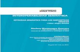 INTEROPERABILIDAD SEMÁNTICA - Ministerio de … · En el desarrollo de la primera fase de la ruta del proceso de estandarización e ... la evaluación crítica y el análisis de