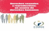 Derechos sexuales y reproductivos: un asunto de derechos ...appweb.cndh.org.mx/biblioteca/archivos/pdfs/Derechos-Sexuales... · cía referencia a los derechos de las mujeres, por