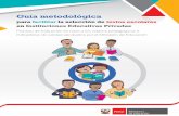 Guía metodológica - Ministerio de Educación del Perú · El texto debe promover el aprendizaje autónomo, reflexivo, ... El diseño gráfico debe potenciar las funciones educativas