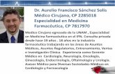 Dr. Aurelio Francisco Sánchez Solis Médico Cirujano, … · por excelencia a nivel mundial, que reúne a las autoridades ... Los medicamentos genéricos aprobados por la FDA tienen