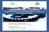 Algoritmos constructivos para la programación de ...uvadoc.uva.es/bitstream/10324/18700/1/TFG-I-442.pdf · ALGORITMOS CONSTRUCTIVOS PARA LA PROGRAMACIÓN DE OPERACIONES EN ENTORNOS