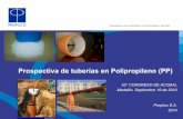 Prospectiva de tuberías en Polipropileno (PP) · Prospectiva de tuberías en Polipropileno (PP) 53° CONGRESO DE ACODAL Medellín, Septiembre 16 de 2010 Propilco S.A. ... Material