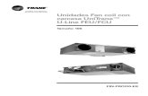 Unidades Fan coil con carcasa UniTrane™ U-Line … · alveolada de poliéster de polietileno de 8 mm de grosor. Esta espuma aislante ha sido certificada como material resistente