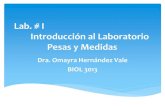 Lab. # I Introducción al Laboratorio Pesas y Medidas · Discusión del Prontuario y Normas Generales y Reglas del Lab. Pesas y Medidas Uso y Manejo del Microscopio Estructura Celular