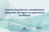 Cuentas Económicas y Ambientales Integradas del … Raul Figueroa_ La... · • Sistema de Cuentas Nacionales, ... Cuentas Económicas y Ambientales Integradas del Agua (SEEA WATER)