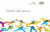 Manual técnico de deportes TENIS DE MESA - ultm.orgultm.org/wp-content/uploads/2015/01/TM_TableTennis_ESP.pdf · • Información operativa sobre la acreditación, la emisión de