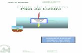 RESIDENCIA ESCOLAR 04004346 - SAN JOSÉ Vélez … CENTRO/PLAN-DE-CENTRO-MODIF... · de las propuestas de los diferentes agentes educativos. El Plan de Centro será público y se