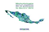 Metodología - coneval.org.mx · Metodología para la medición de la pobreza en los municipios de México Consejo Nacional de Evaluación de la Política de Desarrollo Social