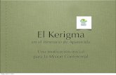 El K erigma - cenacat.orgcenacat.org/uploads/que_es_el_kerigma.pdf · encuentro de la semilla de la Palabra, que es Cristo, en cada alma. ... en clave de inculturación personal,