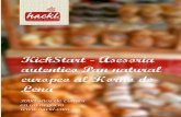 KickStart - Asesoria autentico Pan natural europeo al ... kickstart2011.pdf · desde el principio - Tener la suerte de trabajar con nuestros colaboradores fieles desde muchos años.