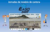 Jornadas de modelo de cantera · 2017-06-13 · Jornadas de modelo de cantera •El Club EASO SBT. Cuenta con un presupuesto anual de 640.000€. Con una masa ... La mayoría de los