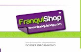 Feria de Franquicias y Emprendedores DOSSIER …emprendealcobendas.org/red/wp-content/uploads/2015/09/Dossier-del... · la franquicia recibe un nuevo impulso con la llegada de una