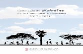 Estrategia de Diabetes Comunitat Valenciana 2017-2021 · Elena García Cuevas Asociación de Enfermería Comunitaria- Comunidad Valenciana (AEC) ... Carolina Mir Sánchez ... Salud