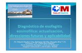 Dr. Delgado Sánchez*; Dra. Rodríguez Gil;*Dra. … · Objetivo REVISAR las últimas recomendaciones para el Diagnóstico de esofagitis eosinofílica publicadas en la guía de consenso