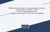 Disolución Liquidación y Extinción de Sociedadesaempresarial.com/.../pdf/2016_cont_16_disolucion_liquidacion.pdf · señalada en el numeral 8 del Art. 407 como por ejemplo Condiciones