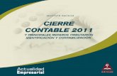 CIERRE CONTABLE - Revista Actualidad Empresarialaempresarial.com/web/libros_virtuales/lv2012_cierre_contable... · cierre contable – tributario 2011 ... 95 gastos de ventas 78,400