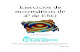 Ejercicios de matemáticas de 4º de ESO · Ejercicios de matemáticas de 4º ... Experiencias compuestas. Utilización de tablas de contingencia y diagramas de árbol para la ...