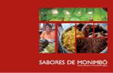 Sabores de Monimbó · Nicaragua. platos tradicionales en la comunidad de Monimbó. "Sabores de Monimbó" es un homenaje a esta comunidad indígena que ha sabido