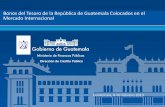 Bonos del Tesoro de la República de Guatemala …dcp-web.minfin.gob.gt/Documentos/Colocacion Eurobono/2013... · las prácticas internacionales procedió a la contratación de ...
