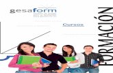 Formación on-line Cursos - gesaform.es · Microsoft Word 2010 Avanzado Microsoft Word 2010 Básico Microsoft Word 2010 Completo Microsoft Word XP (2002) ... Preguntas frecuentes