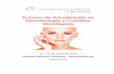 II Curso de Actualización en Dermatología y Cuidados ...hydroskinoncology.com/.../Preprograma-Teknon-Curso-Dermato-Onco … · C/. Vilana, 12. 08022 Barcelona. ... Curso de Actualización