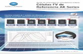 Ajuste de intensidad en simuladores solares Células FV de ... · Ajuste de intensidad en simuladores solares Las Células FV de Referencia AK Series son el resultado de la colaboración